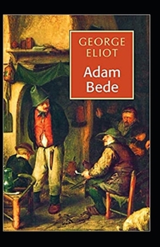 Paperback Adam Bede Illustrated Book