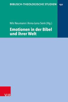 Hardcover Emotionen in Der Bibel Und Ihrer Welt [German] Book