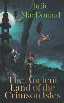 Paperback The Ancient Land of the Crimson Isles Book