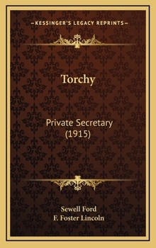 Hardcover Torchy: Private Secretary (1915) Book