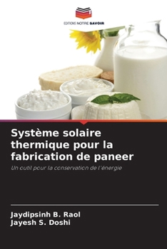 Paperback Système solaire thermique pour la fabrication de paneer [French] Book