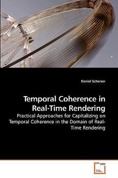 Paperback Temporal Coherence in Real-Time Rendering Book