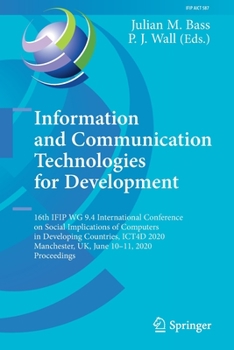 Paperback Information and Communication Technologies for Development: 16th Ifip Wg 9.4 International Conference on Social Implications of Computers in Developin Book