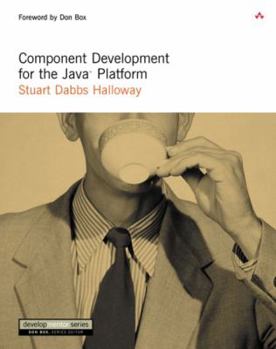 Paperback Component Development for the Java? Platform Book
