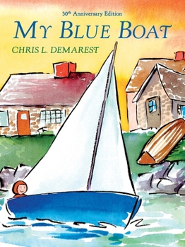 My Blue Boat: 30th Anniversary Edition