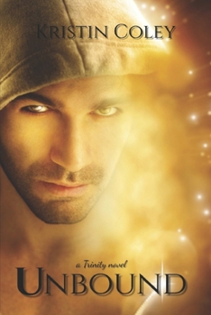 Unbound - Book #1 of the Trinity Trilogy