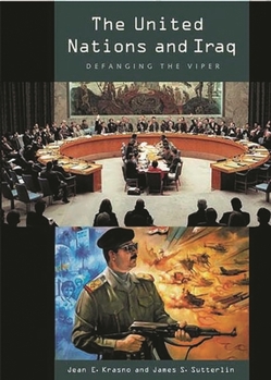 Paperback The United Nations and Iraq: Defanging the Viper Book