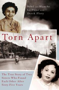 Paperback Torn Apart: The True Story of Two Sisters Who Found Each Other After Sixty-Five Years Book