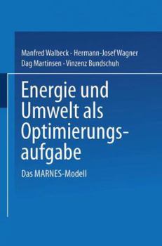 Paperback Energie Und Umwelt ALS Optimierungsaufgabe: Das Marnes-Modell [German] Book