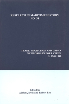 Paperback Trade, Migration and Urban Networks in Port Cities, C. 1640-1940 Book