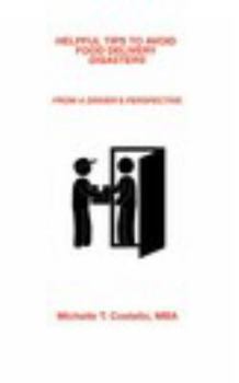 Paperback Helpful Tips To Avoid Food Delivery Disasters Book