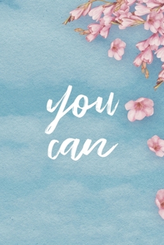 You Can: Undated Daily Planner with Mandala Designs to Color for Stress Relief - 3 Month Planner - Calendars, Daily Schedule, To-Do Lists, Set ... Cover Design (3 Month Mandala Planners)