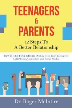Paperback Teenagers & Parents: 12 Steps to a Better Relationship Book