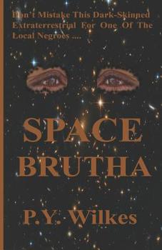 Paperback Space Brutha: Sick and Song of a Preacher's Daughter Book