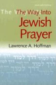 Hardcover The Way Into Jewish Prayer Book