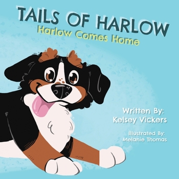 Paperback Tails of Harlow: Harlow Comes Home Book