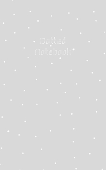 Paperback Dotted Notebook: 5x8 inches, Dotgrid, 120pages Book