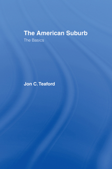 Hardcover The American Suburb: The Basics Book