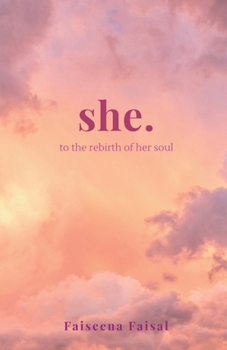 Paperback she.: to the rebirth of her soul Book