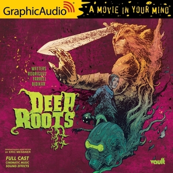 Audio CD Deep Roots [Dramatized Adaptation]: Vault Comics Book