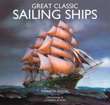 Hardcover Great Classic Sailing Ships Book