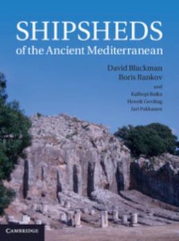 Hardcover Shipsheds of the Ancient Mediterranean Book