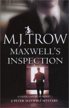 Maxwell's Inspection - Book #9 of the Peter Maxwell Mystery