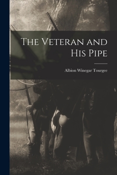 Paperback The Veteran and His Pipe Book