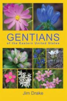 Hardcover Gentians of the Eastern United States Book