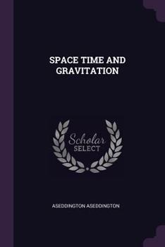 Paperback Space Time and Gravitation Book