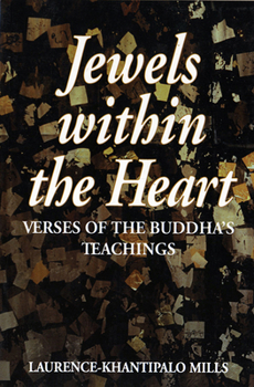 Paperback Jewels Within the Heart: Verses of the Buddha's Teachings (Dhammapada) Book