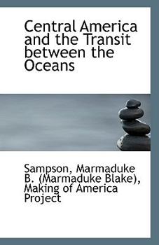 Central America and the Transit Between the Oceans