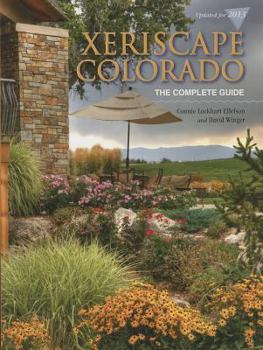 Paperback Xeriscape Colorado: The Complete Guide Book