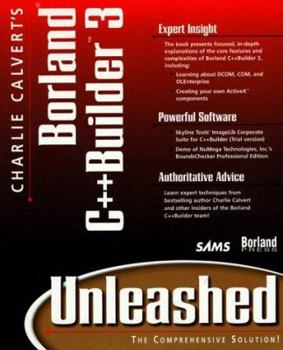 Paperback Charlie Calvert's C++ Builder 3 Unleashed [With Includes a 60-Day Version of Borland C++ Builder..] Book