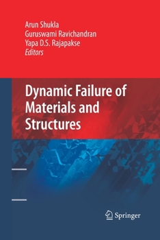 Paperback Dynamic Failure of Materials and Structures Book