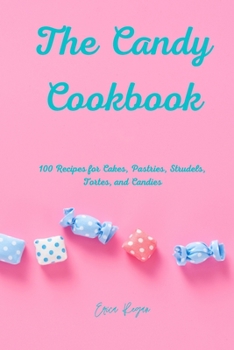Paperback The Candy Cookbook Book