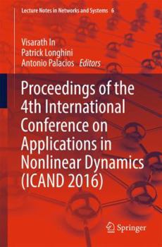Paperback Proceedings of the 4th International Conference on Applications in Nonlinear Dynamics (Icand 2016) Book