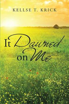 Paperback It Dawned on Me Book
