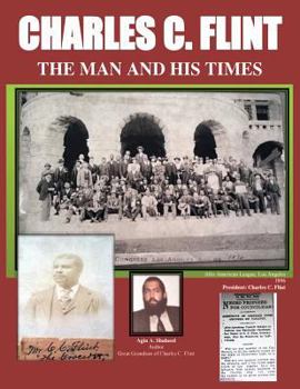 Paperback Charles C. Flint The Man And His Times Book
