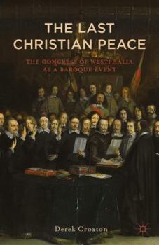 Paperback Westphalia: The Last Christian Peace Book