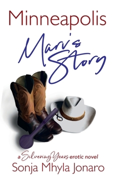 Paperback Minneapolis - Marv's Story: A Silvering Years Erotic Novel Book