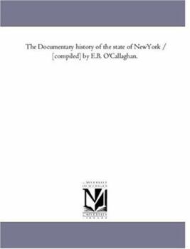 The Documentary History of the State of New York
