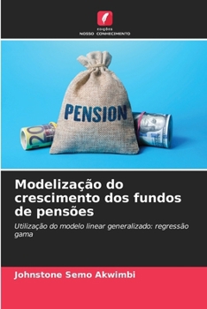 Paperback Modelização do crescimento dos fundos de pensões [Portuguese] Book