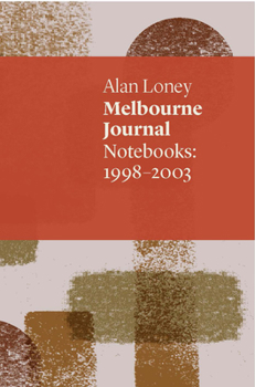 Paperback Melbourne Journal: Notebooks 1998-2003 Book