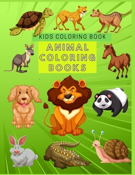 Paperback Kids Coloring Book Animal Coloring Books: This fantastic and creative, kids coloring book