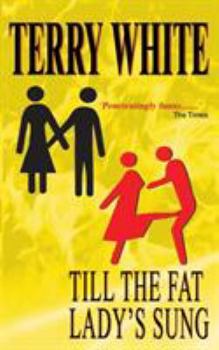 Paperback Till The Fat Lady's Sung Book