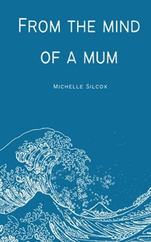 Paperback From the mind of a mum Book