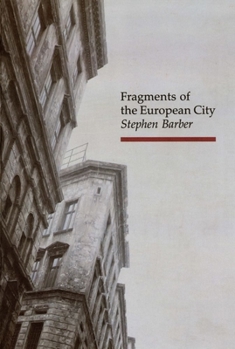 Paperback Fragments of the European City Book