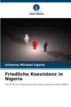 Paperback Friedliche Koexistenz in Nigeria [German] Book