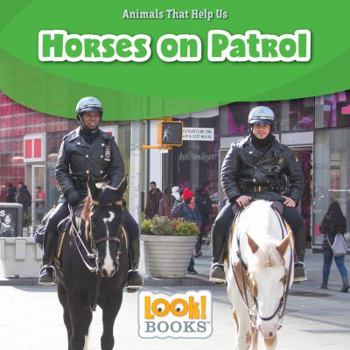 Library Binding Horses on Patrol Book